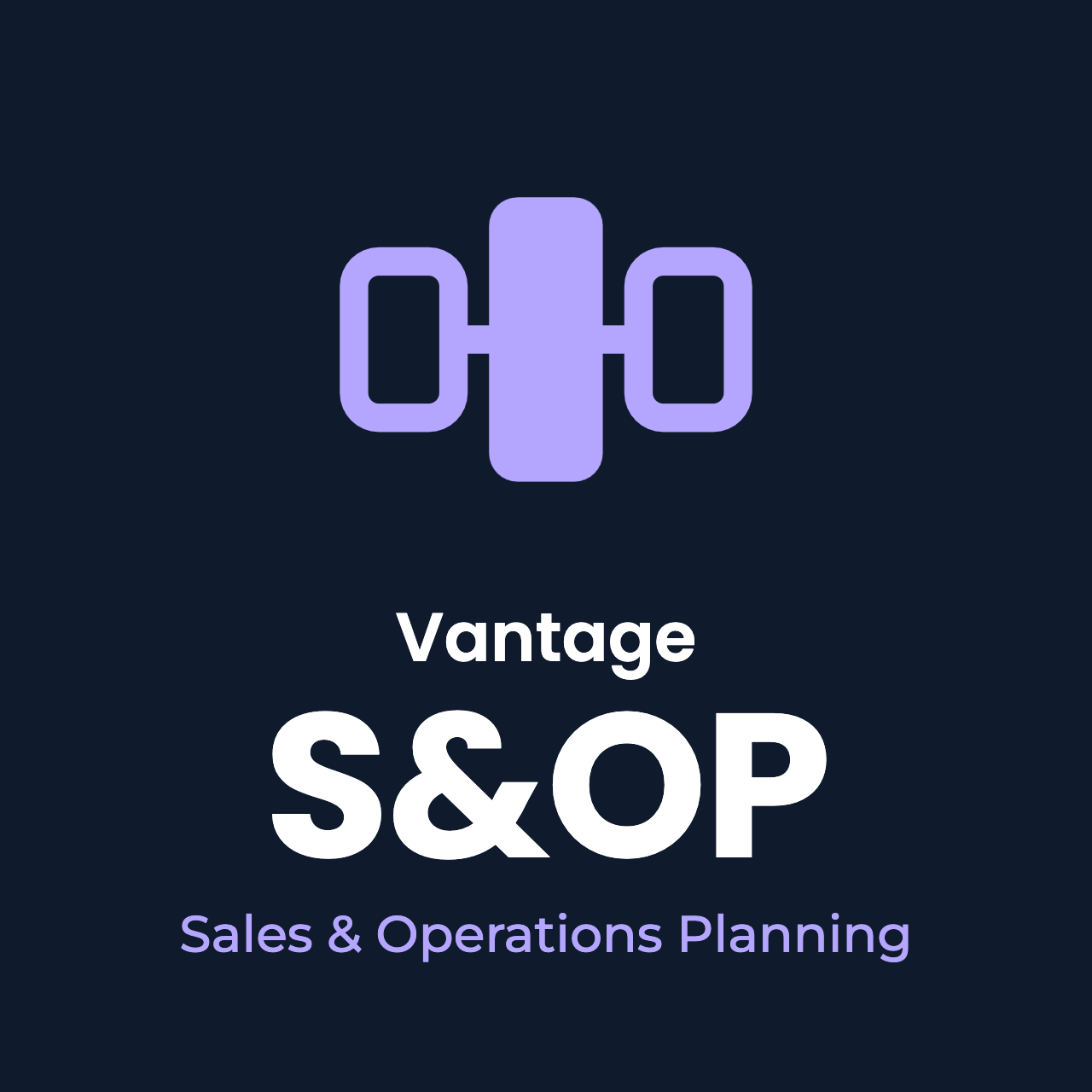 Vantage S&OP — Supply & Operations Planning